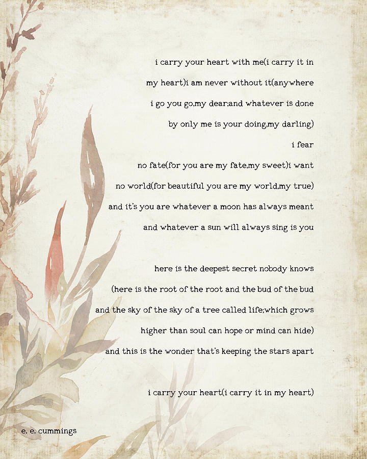 E E Cummings i carry your heart Poem print Digital Art by Nicholas ...