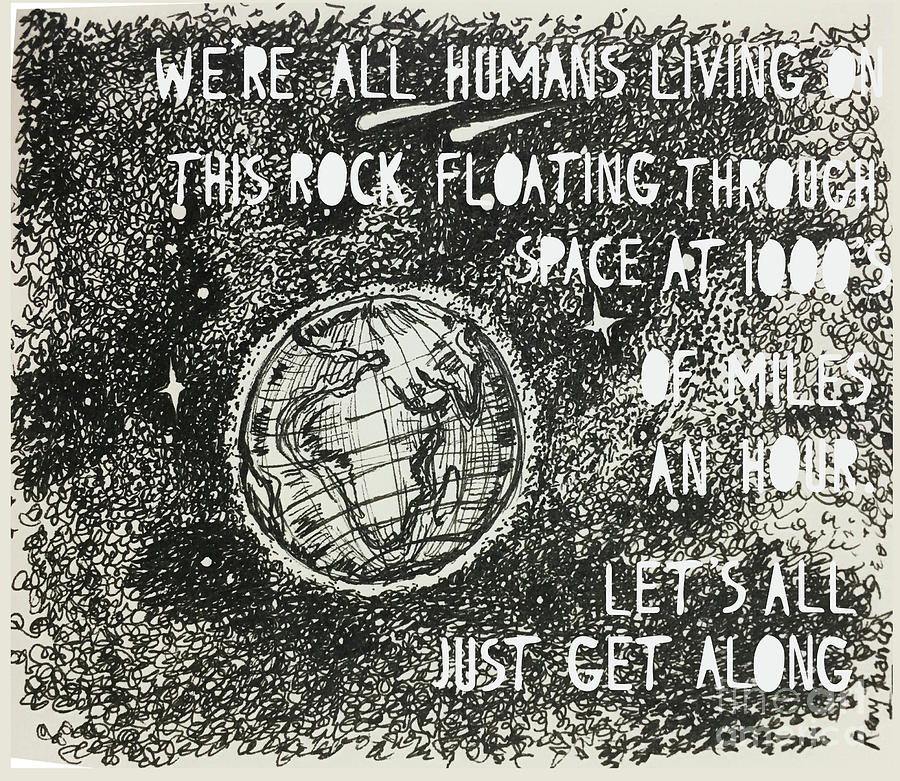 Earth - Globe - Space for the good Drawing by Remy Francis