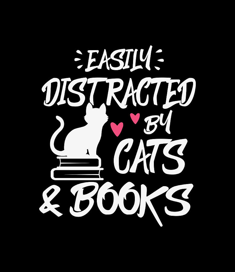 Easily Distracted By Cats and Books Digital Art by Sambel Pedes