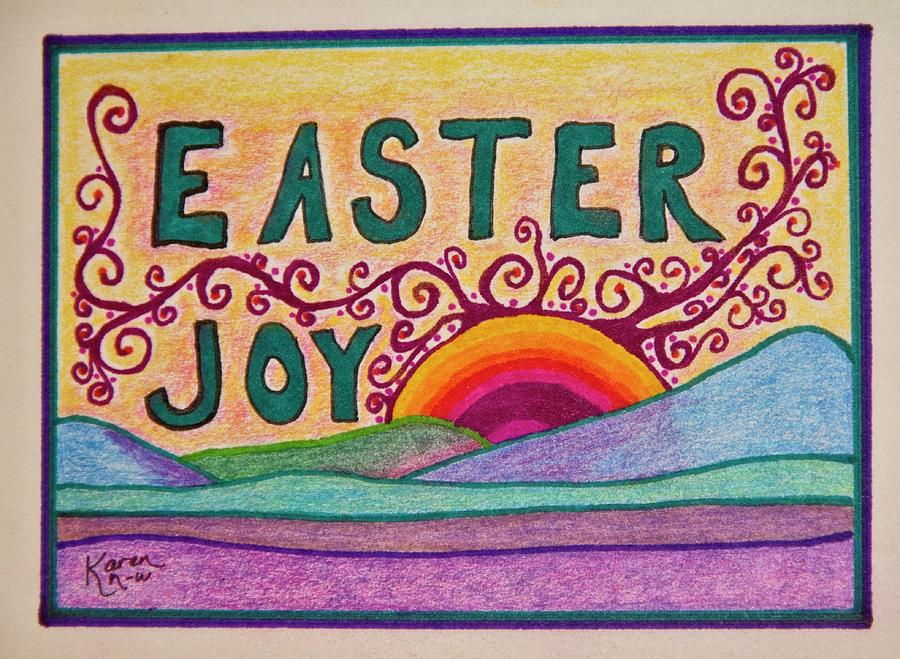 Easter Joy Drawing by Karen Nice-Webb