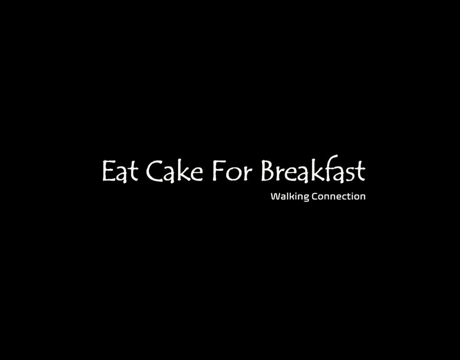 Eat Cake For Breakfast - Light Print Photograph by Gene Taylor