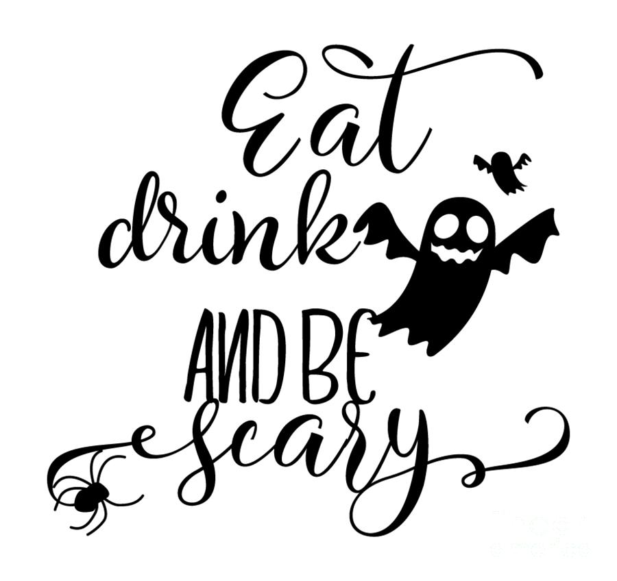 eat-drink-and-be-scary-gift-for-halloween-quote-present-idea-digital