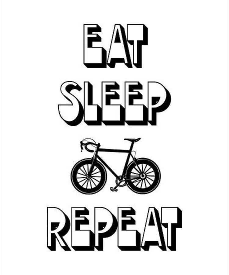 Eat Sleep Cycle Repeat Digital Art By The Pristine Artist