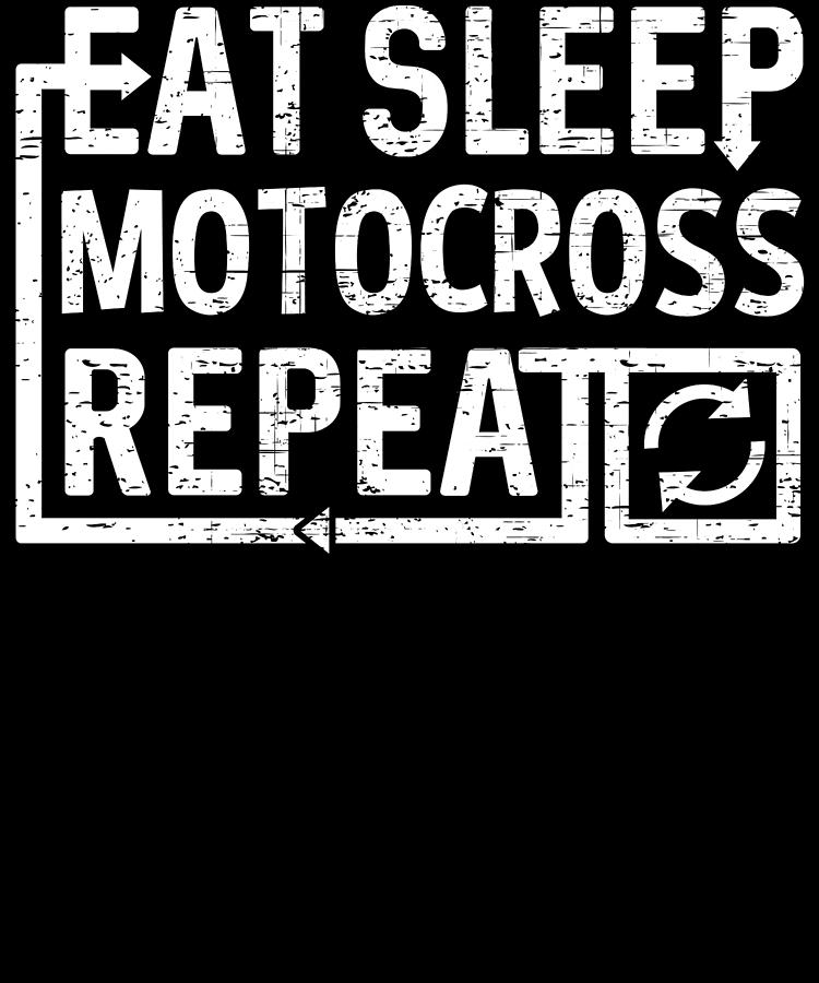 Eat Sleep Motocross Digital Art by Flippin Sweet Gear
