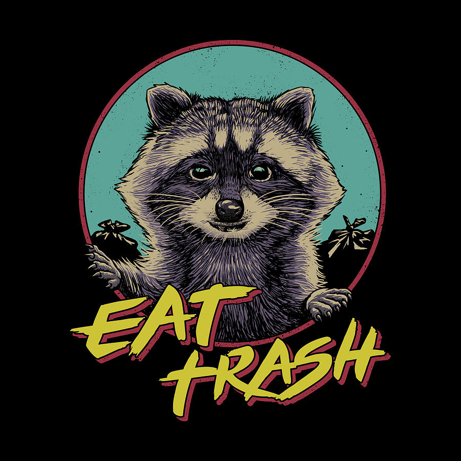 Raccoon Digital Art - Eat Trash by Vincent Trinidad