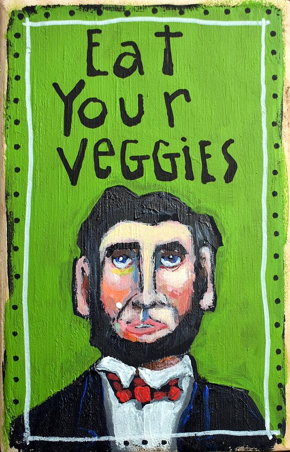 Eat Your Veggies Painting by David Hinds
