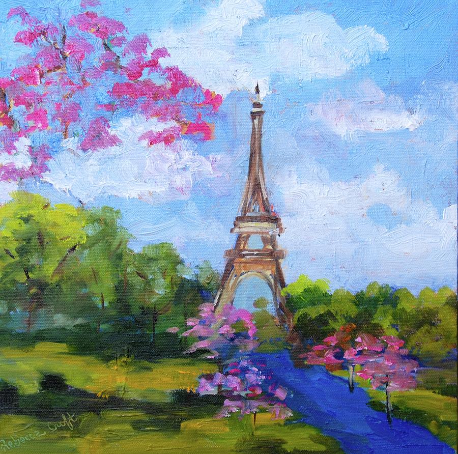 Eiffel Tower in Spring Painting by Rebecca Croft - Fine Art America