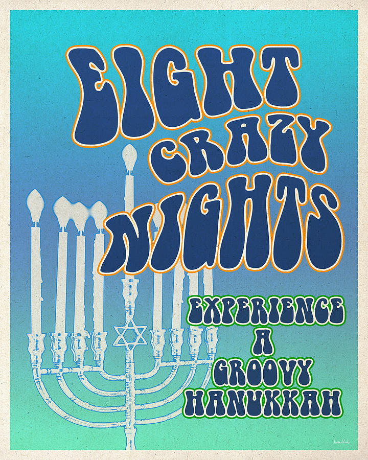 Hanukkah Digital Art - Eight Crazy Nights - Hanukkah Art by Linda Woods by Linda Woods