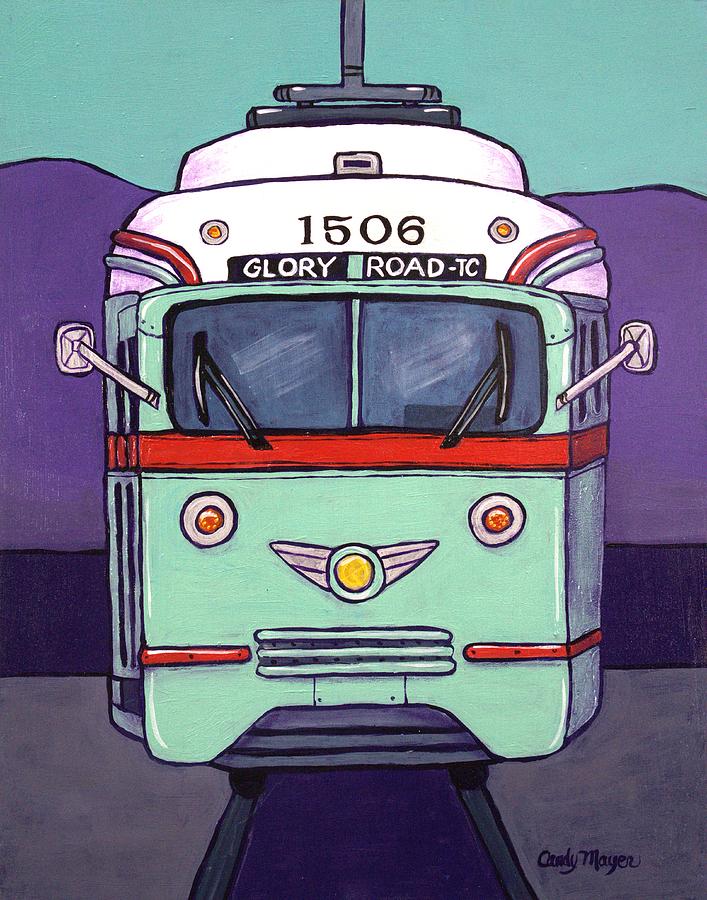 El Paso Streetcar Painting by Candy Mayer