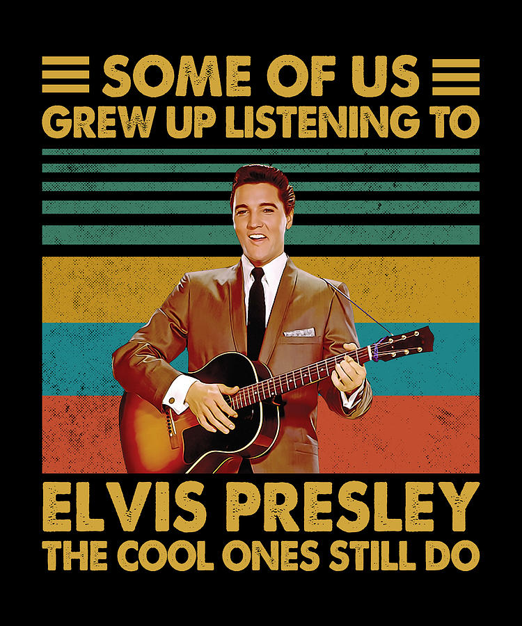 Elvis Presley Gift The Cool Ones Still Do Vintage Digital Art By ...