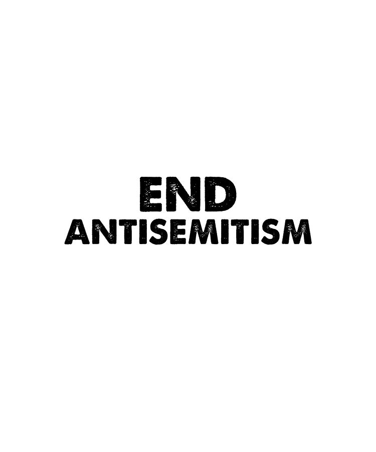 End Antisemitism vintage Digital Art by Zell Designs - Fine Art America