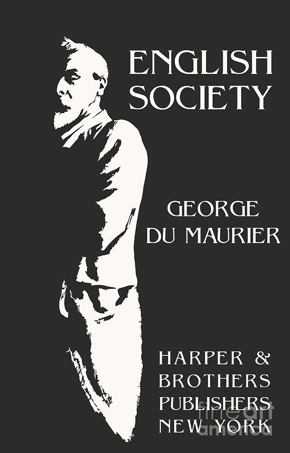 English Society George Du Maurier book cover Drawing by Heidi De Leeuw
