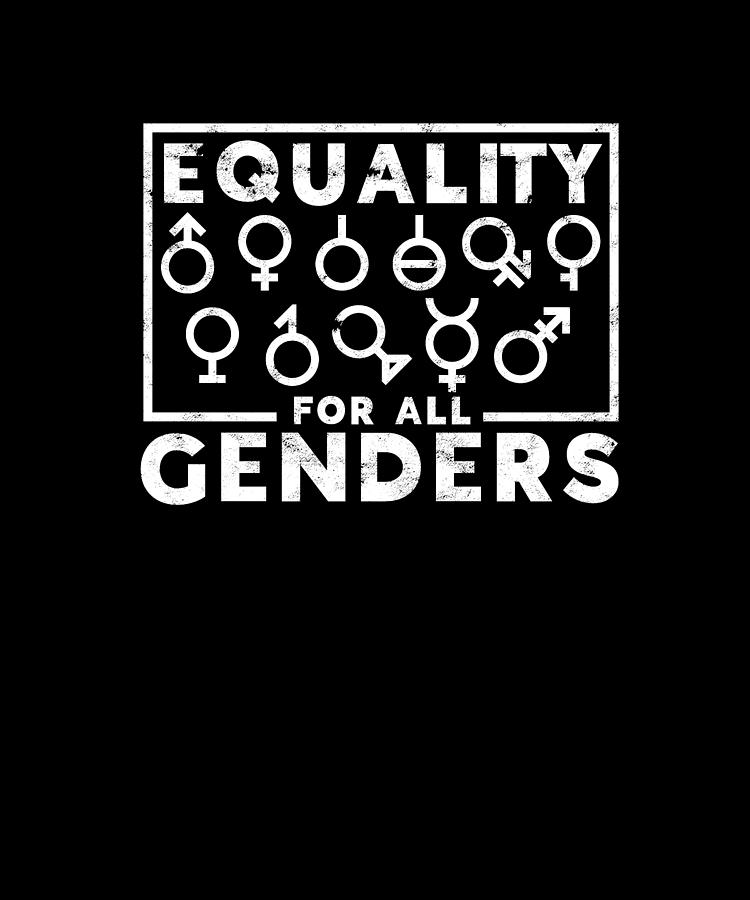 Equality for All Genders - Equality Digital Art by Anthony Isha - Fine ...