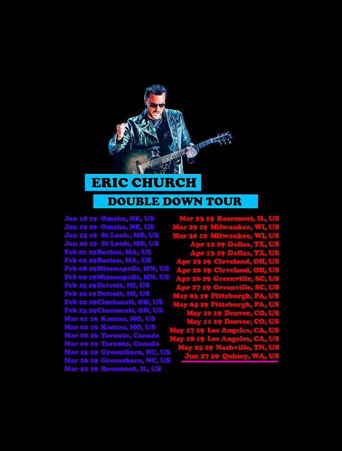 Eric Church Tour 2019 Back Digital Art by We Nuw - Pixels