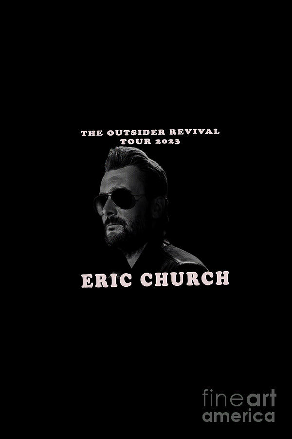 Eric Church Tour 2023 Digital Art by Carrolus Bagas - Pixels