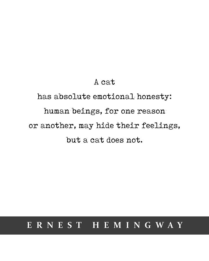 Ernest Hemingway Cat Quote 03 - Minimal Literary Poster - Book Lover Gifts Mixed Media