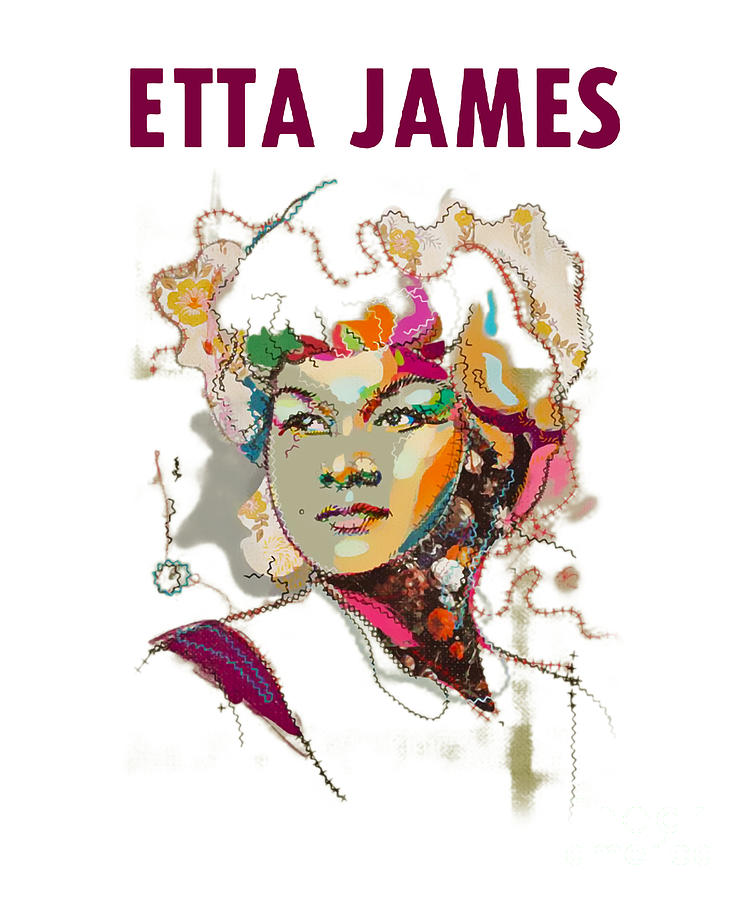 Etta James Fan Art Digital Art by Joseph Ferrigno Pixels