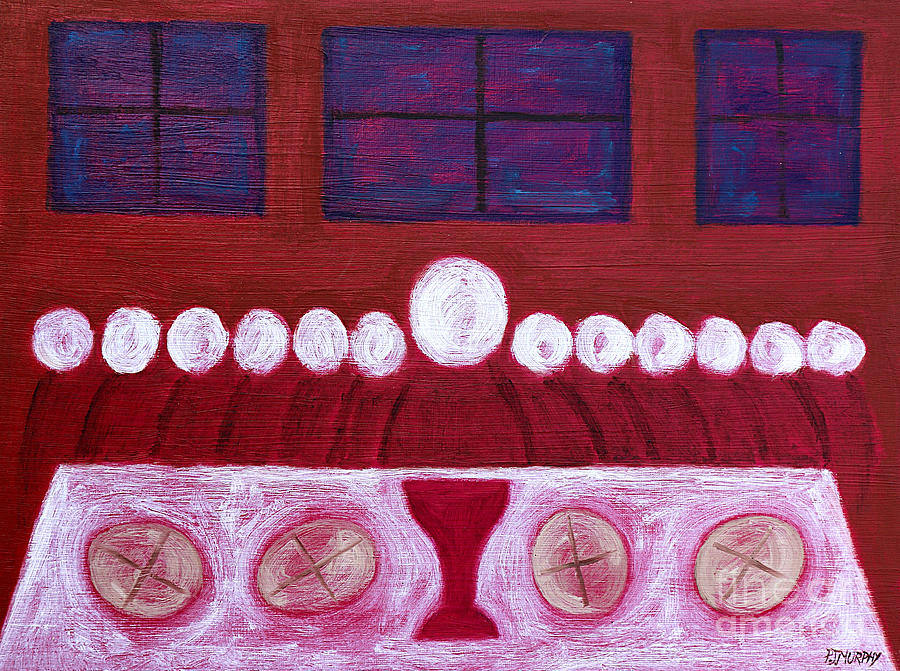 Easter Painting - The Last Supper by Patrick J Murphy