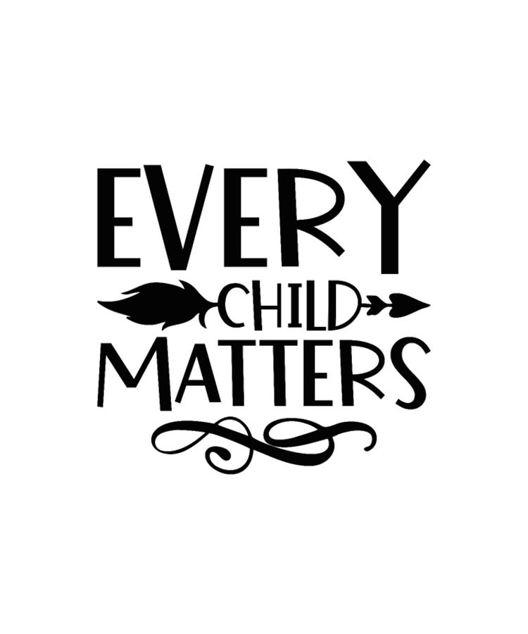 Every Child Matters - Canada Orange Shirt Day Digital Art by Tinh Tran ...