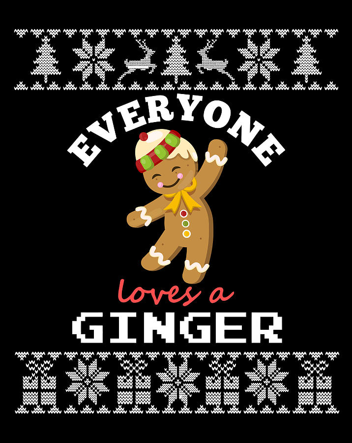 Everyone Loves A Ginger Gingerbread Ugly Christmas Sweater Digital Art ...