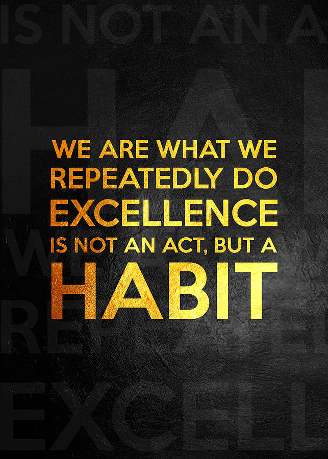 Excellence Habit Motivational Wall Art Digital Art by AB Concepts