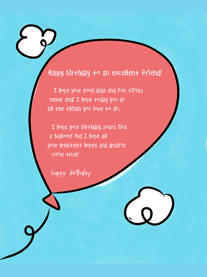 Excellent Friend Birthday Balloon Digital Art by Ashley Rice