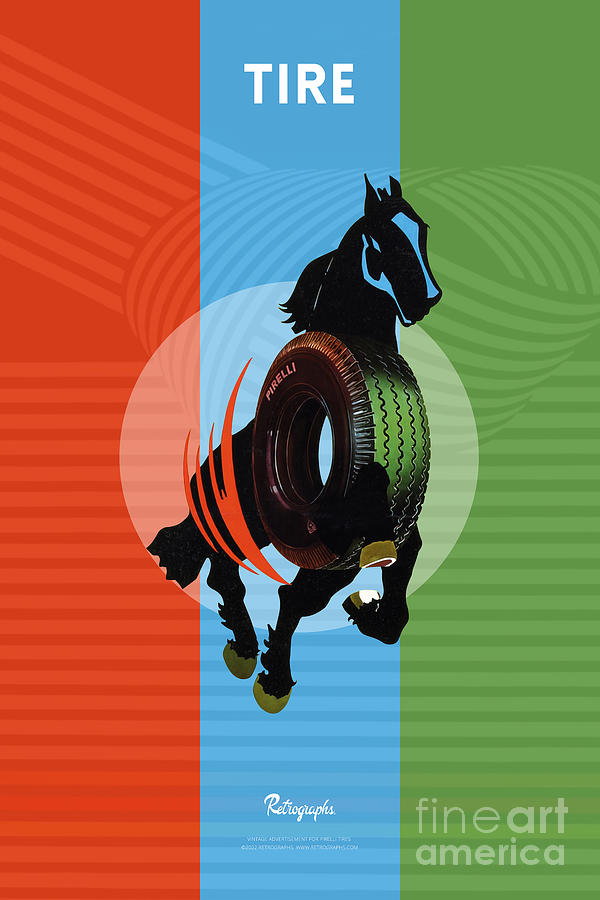 Exclusive Retrographs poster featuring Pirelli and horse, part of a series Mixed Media by Retrographs