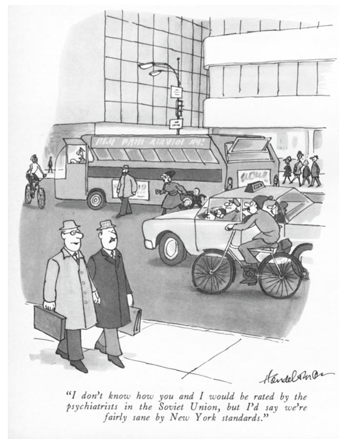 Fairly Sane By New York Standards Drawing by JB Handelsman