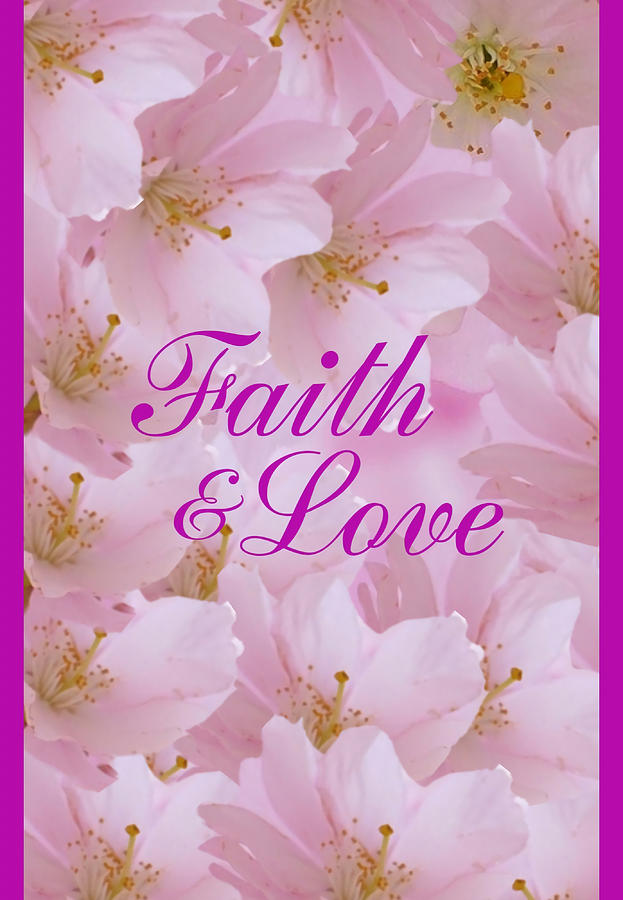 Faith and Love Christian Design Poster summer Painting by Kirsten ...