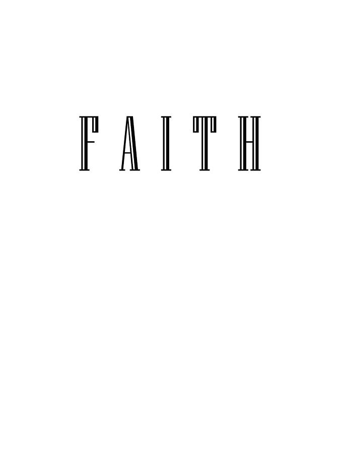 Faith - Bible Verses 1 - Christian - Faith Based - Inspirational - Spiritual, Religious Digital Art