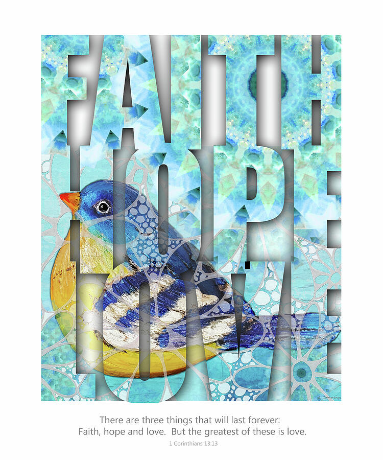 Faith Hope And Love 12 With Bible Scripture Mixed Media by Sharon Cummings Faith Hope And Love 12 With Bible Scripture Mixed Media by Sharon Cummings