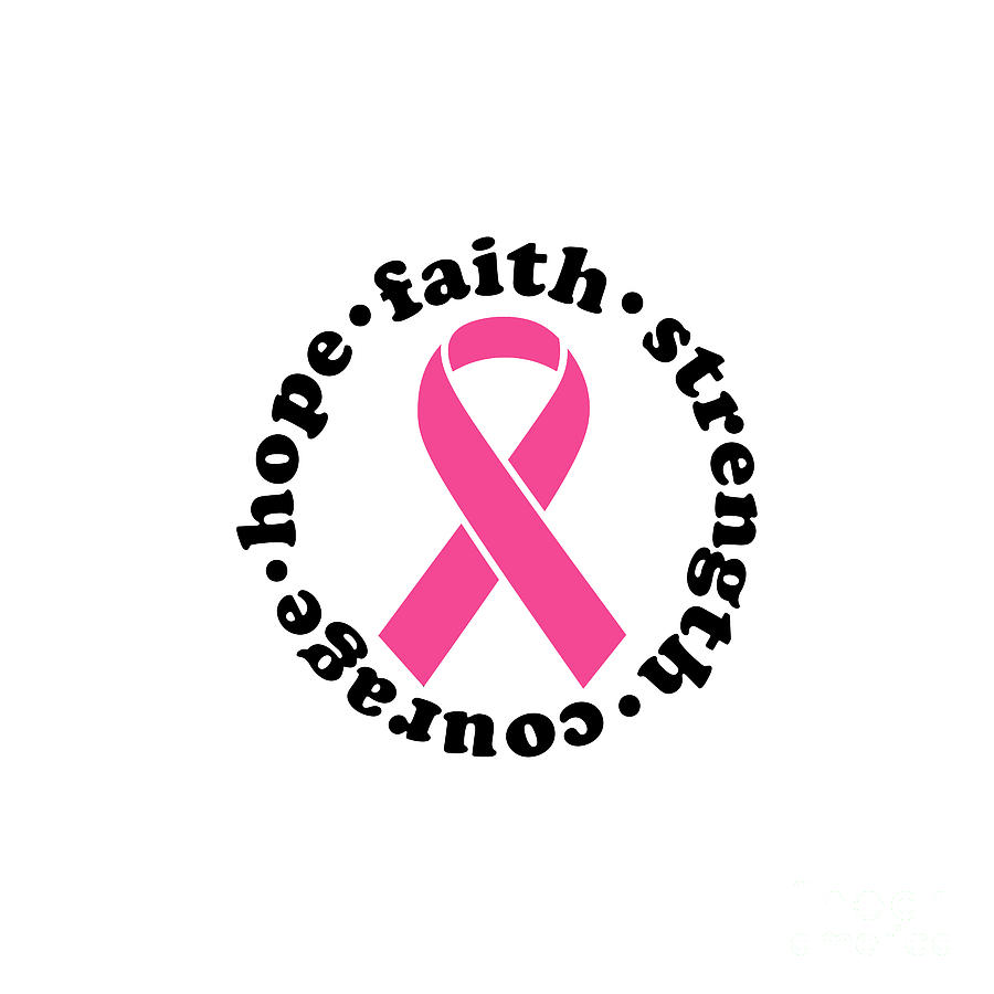 Faith Hope Strength Courage - Breast Cancer Support - Survivor ...