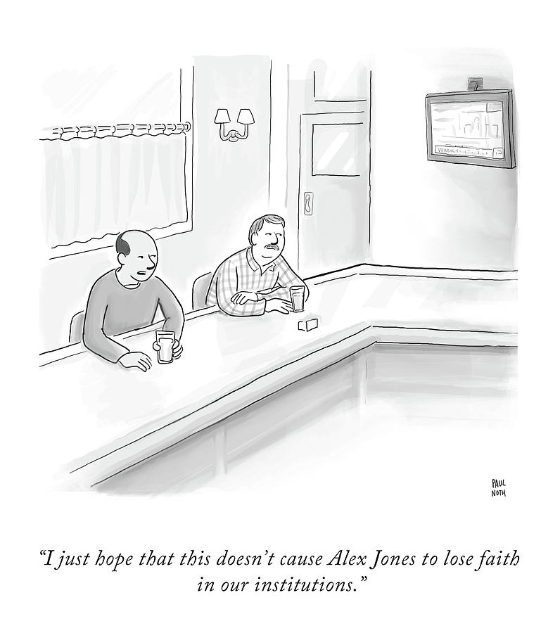 Faith in Our Institutions Drawing by Paul Noth