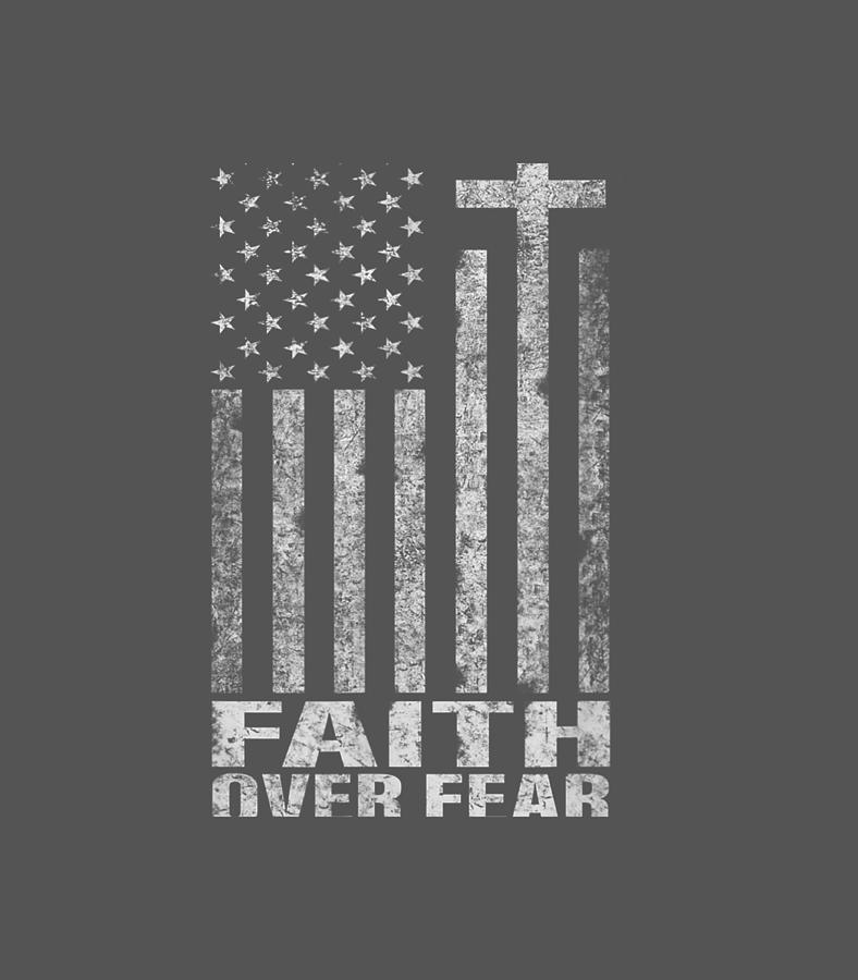 Faith Over Fear Cool Christian Flag Cross for Men Women Kids Digital ...