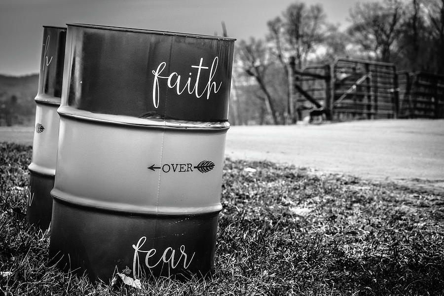 Faith Over Fear Photograph