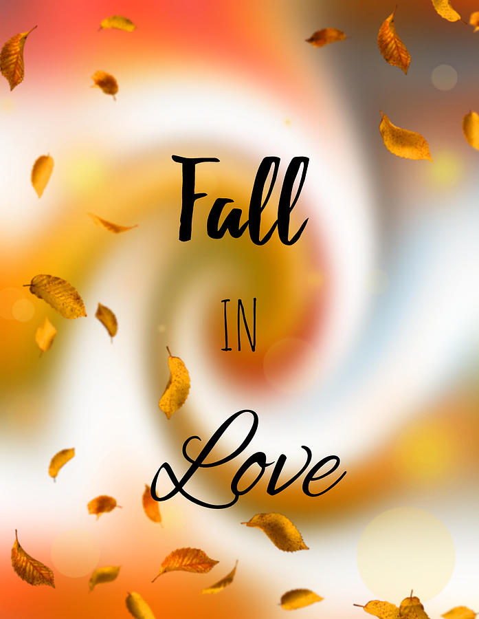 Fall in Love Mixed Media by Lexi Simpson - Fine Art America