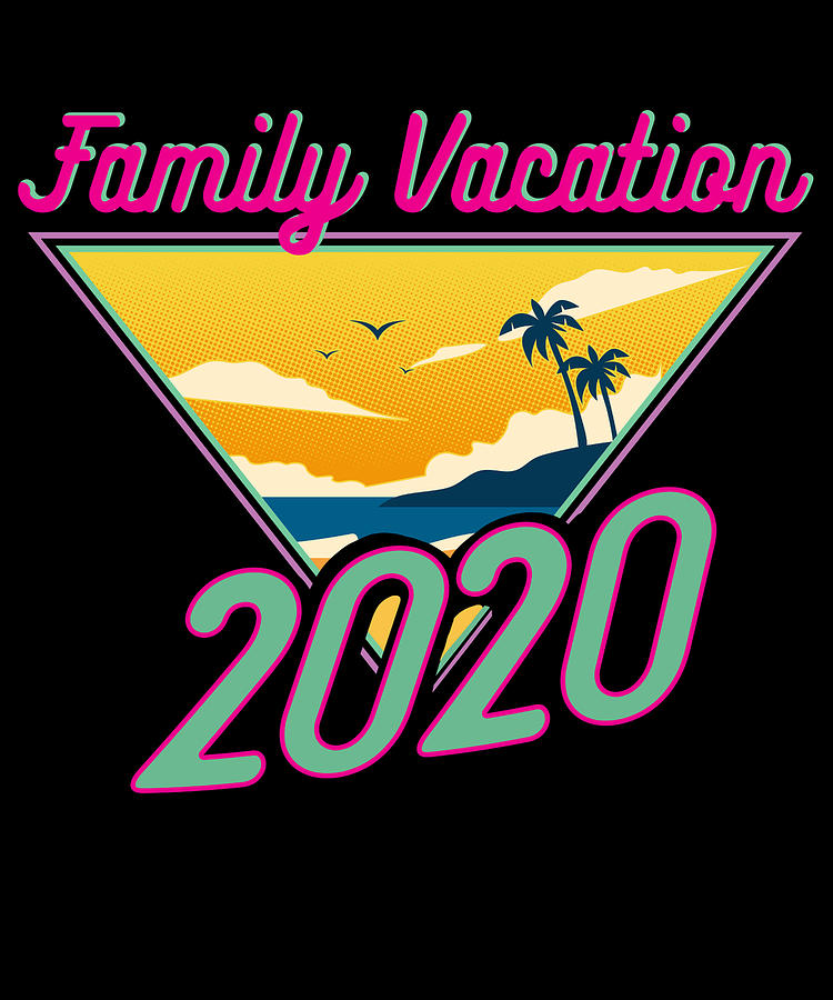 Download Family Vacation 2020 Fun Vacation Traveler Gift Drawing By Kanig Designs