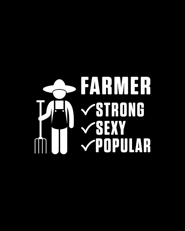 Farmer Strong Sexy Popular Farming Animals Gift Digital Art by Thomas