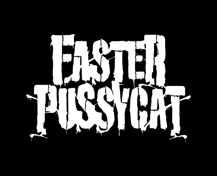 Faster Pussycat Logo Digital Art By Elmer Toledo Pixels