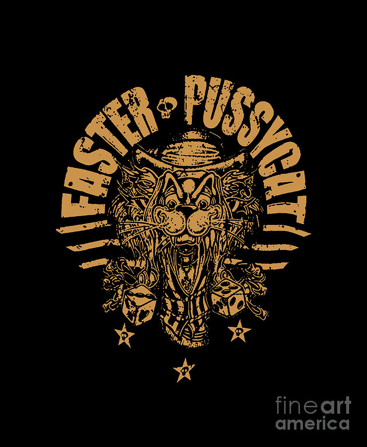 Faster Pussycat Digital Art By Towo Miro Fine Art America