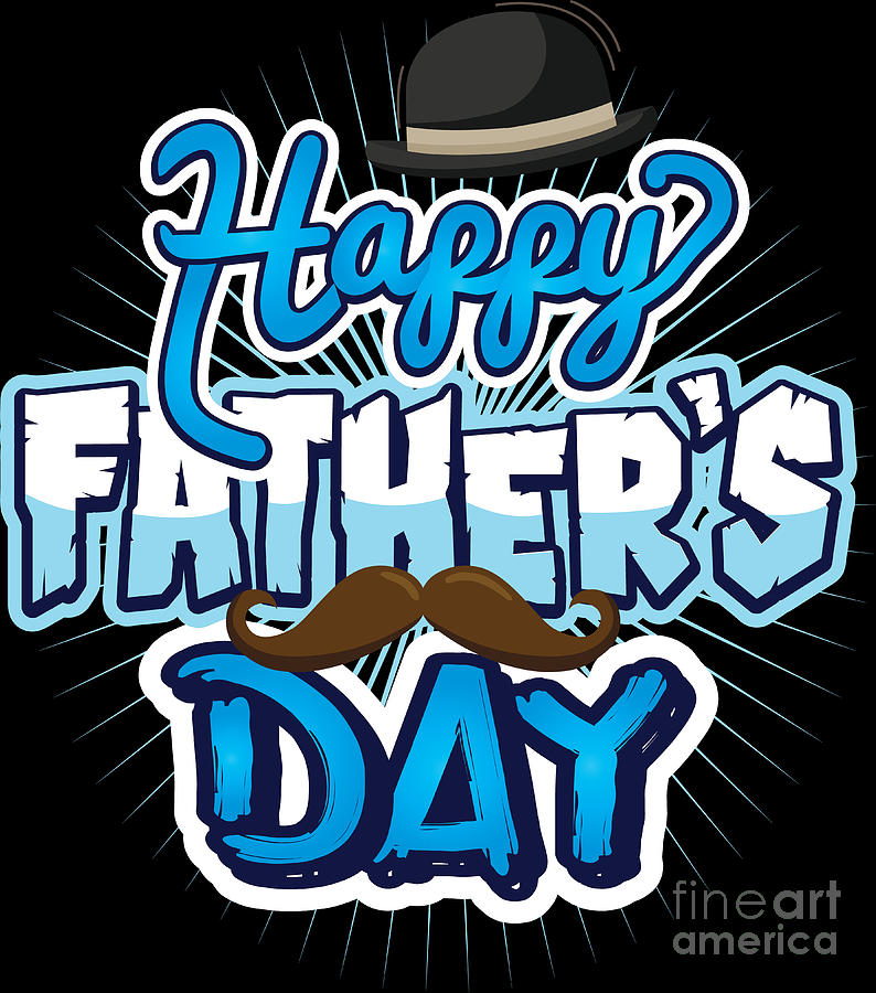 Father Fathers Day Daddy Happy Fathers Day Dad Digital Art By Haselshirt