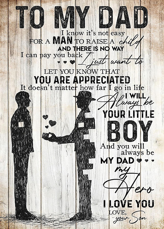 Father POSTER TO MY DAD MY DAD MY HERO Digital Art by Gambrel Temple ...