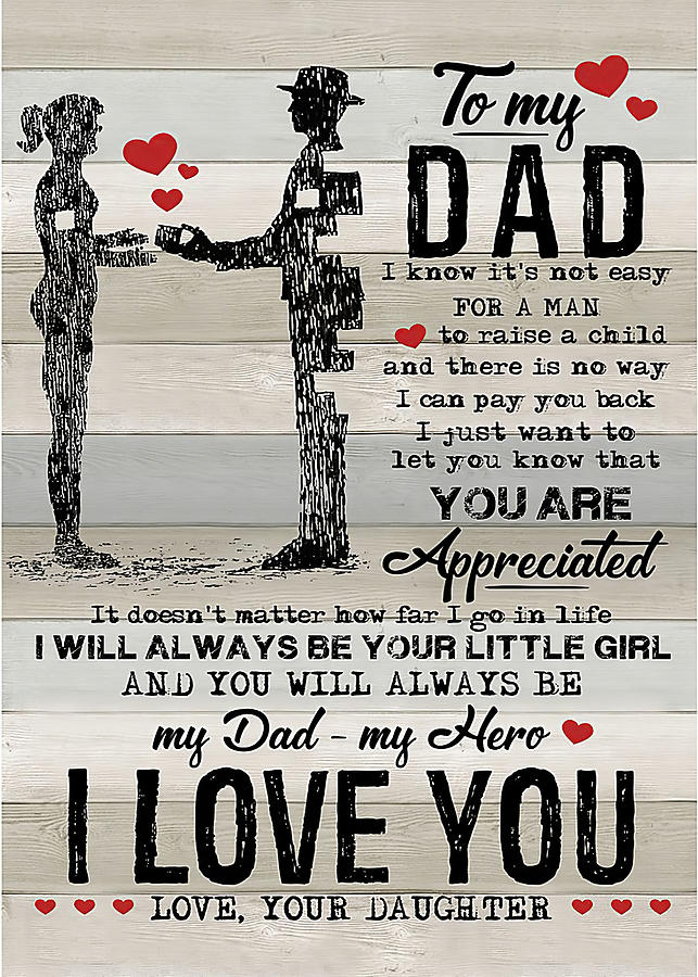 Father POSTER TO MY DAD YOU ARE APPRECIATED Digital Art by Gambrel ...