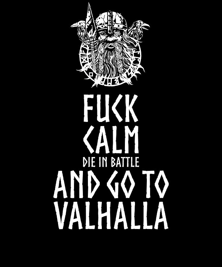 FCk Calm And Go To Valhalla trending travel Painting by Stewart Shaw ...