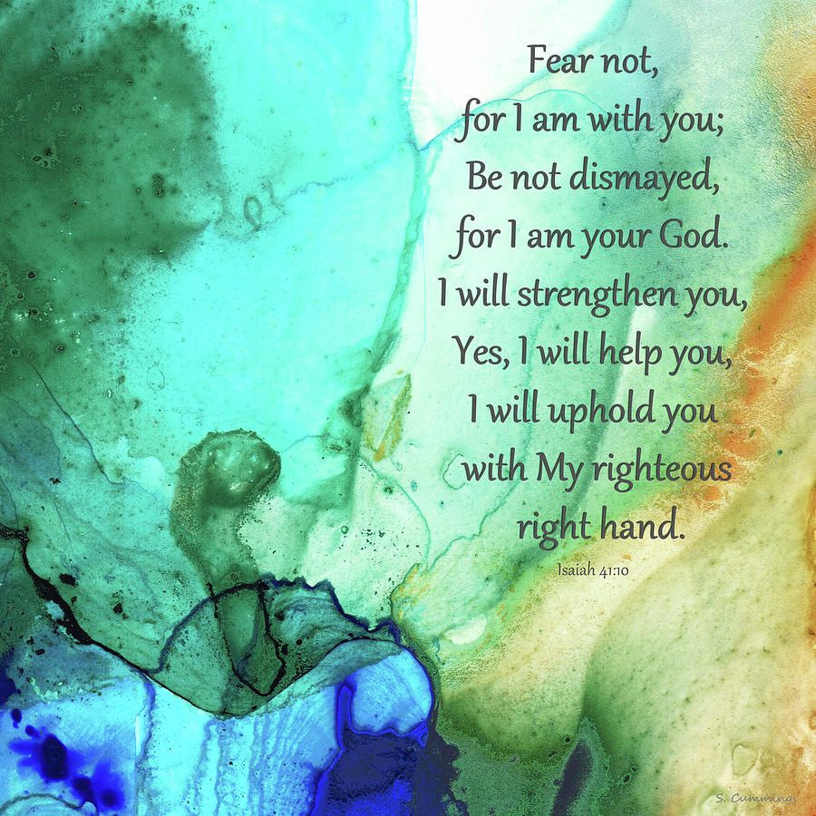 Fear Not - Isaiah 41 Verse 10 Christian Art - Sharon Cummings Painting by Sharon Cummings