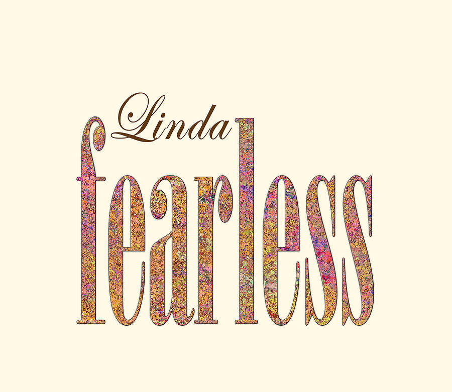 Fearless Linda Digital Art by Corinne Carroll