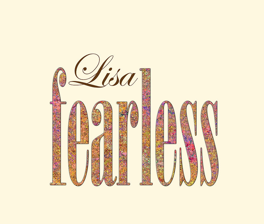 Fearless Lisa Digital Art by Corinne Carroll