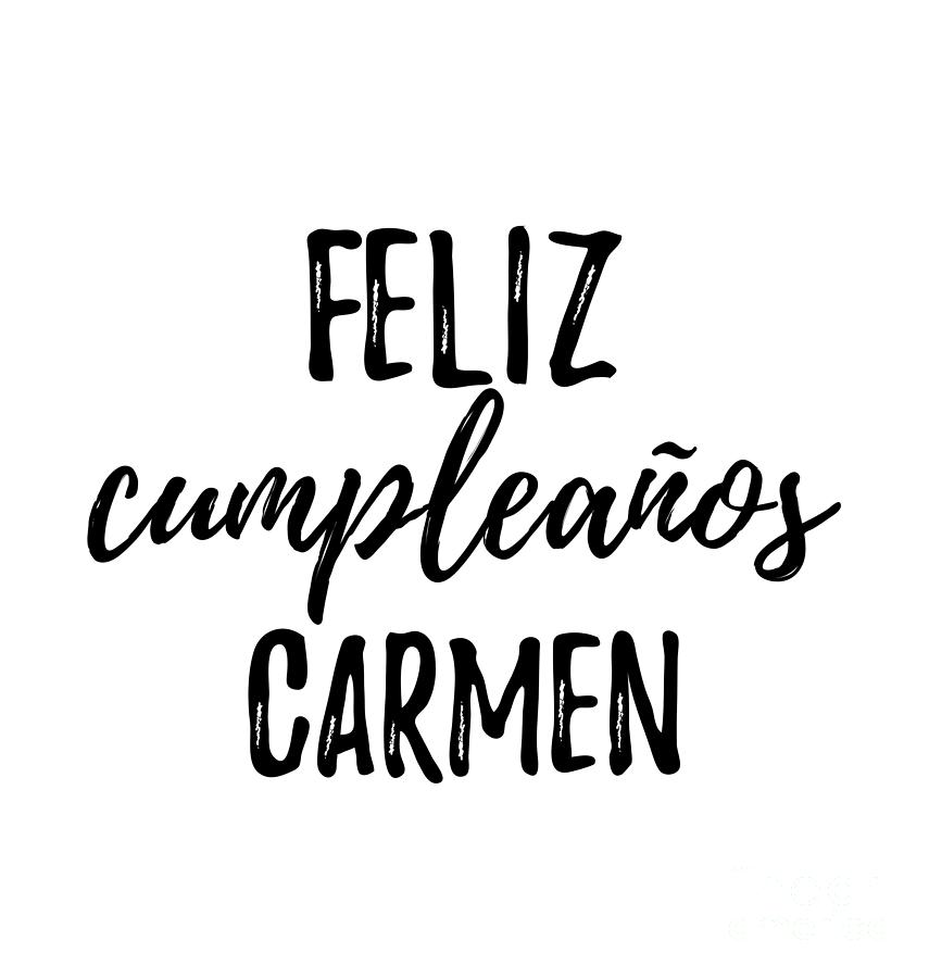 feliz-cumpleanos-carmen-funny-spanish-happy-birthday-gift-digital-art