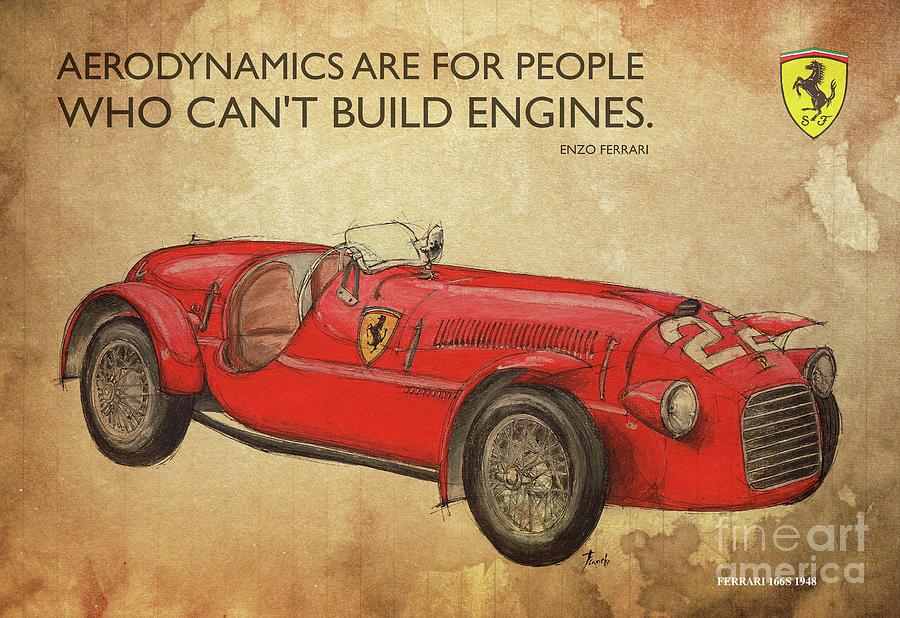 Ferrari 166S 1948, Original handmade drawing Enzo Ferrari quote ...