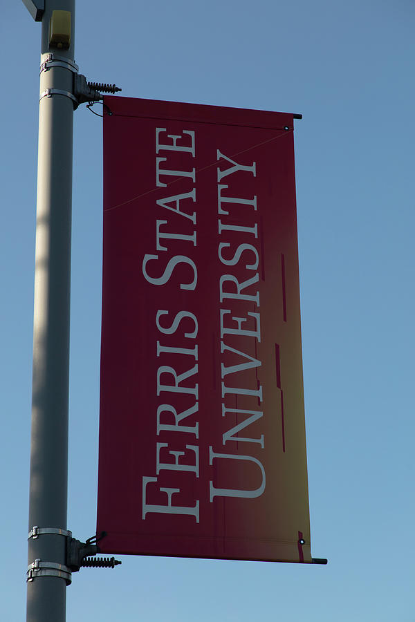 Ferris State University banner Photograph by Eldon McGraw